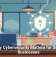 Why Cybersecurity Matters for Small Businesses