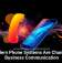 Modern Phone Systems Are Changing Business Communication